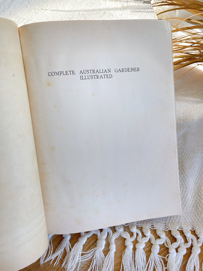 Complete Australian Gardener Illustrated