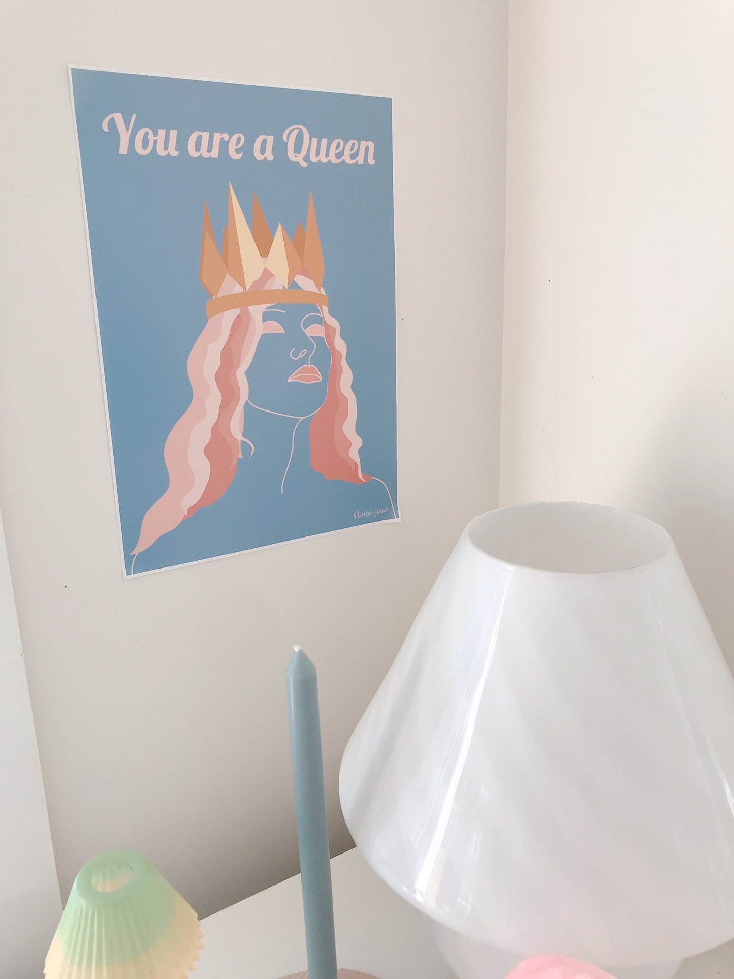 ‘You Are A Queen’ Poster