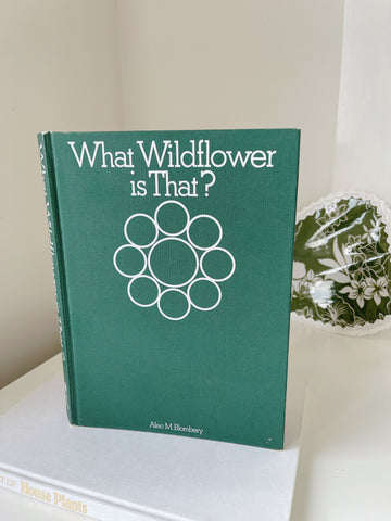 What Wildflower Is That? 1972