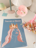 ‘You Are A Queen’ Poster