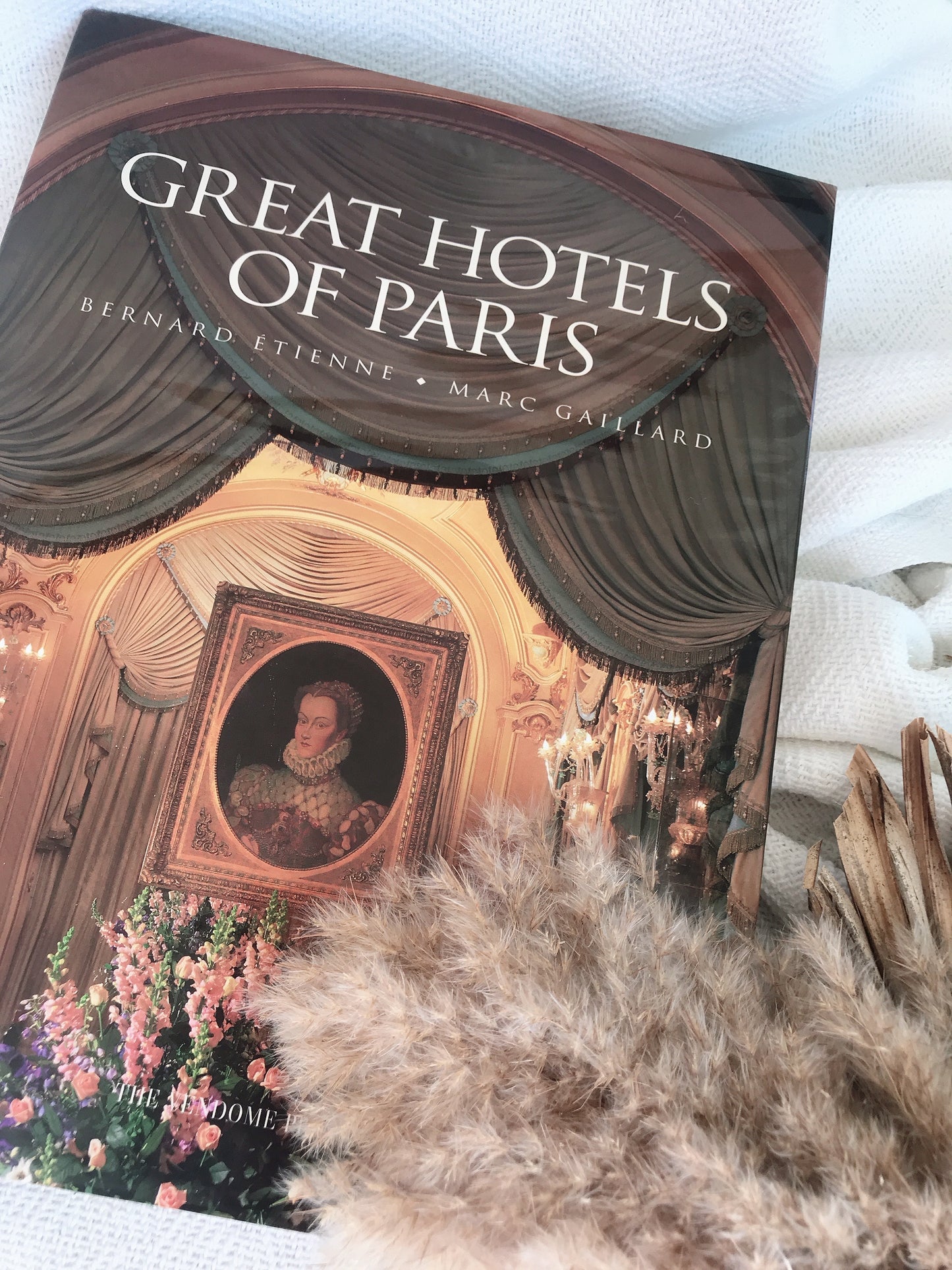 Coffee Table Book / Great Hotels Of Paris - 1992